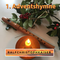 1° inno dell'Avvento con flauto e violoncello di Ralf Christoph Kaiser condivisione gratuita mp3 e audio HD inclusa parte di violoncello da acquistare come spartito