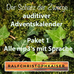 Der Schatz der Zwerge auditiver Adventskalender Paket 1 Alle mp3's mit Sprache - ralfchristophkaiser.com Musik und Noten