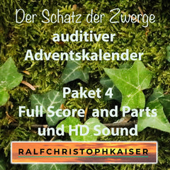 Der Schatz der Zwerge auditiver Adventskalender Paket 4 mit allen Noten und HD Version nur Musik der 2019 Versionen und alles als mp3 mit Sprache und nur Musik - ralfchristophkaiser.com Musik und Noten