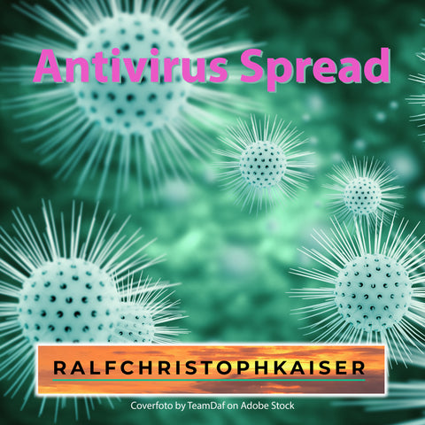 new electronica hit: Antivirus Spread by Ralf Christoph Kaiser in High Resolution loosless wav file for free download