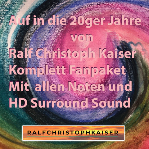 Ultimative Fan Package Auf in die 20ger Jahre with full score full orchestra leadhseet and parts and high resolution surround sound