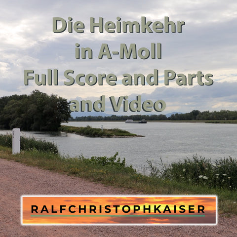 neues Orchester Stück: "Die Heimkehr" in A-Moll by Ralf Christoph Kaiser Full Score and Parts und Video