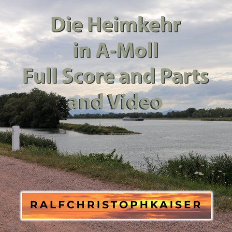 neues Orchester Stück: "Die Heimkehr" in A-Moll by Ralf Christoph Kaiser Full Score and Parts und Video