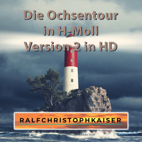 New classical orchetra hit singel: "Die Ochsentour" in H-moll Version 2 in HD Sound by Ralf Christoph Kaiser online now