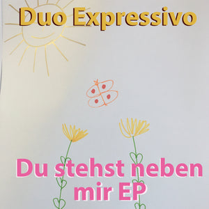 Estás junto a mí nuevo EP de Duo Expressivo en sonido HD que incluye letras, portada y material fotográfico