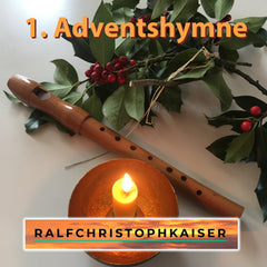 1st Advent hymn with flute and cello by Ralf Christoph Kaiser free sharing mp3 and HD sound including cello part to buy as sheet music