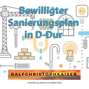Bewilligter Sanierungsplan in D-Dur Symphonic Orchestra by Ralf Christoph Kaiser free Download - ralfchristophkaiser.com Musik und Noten