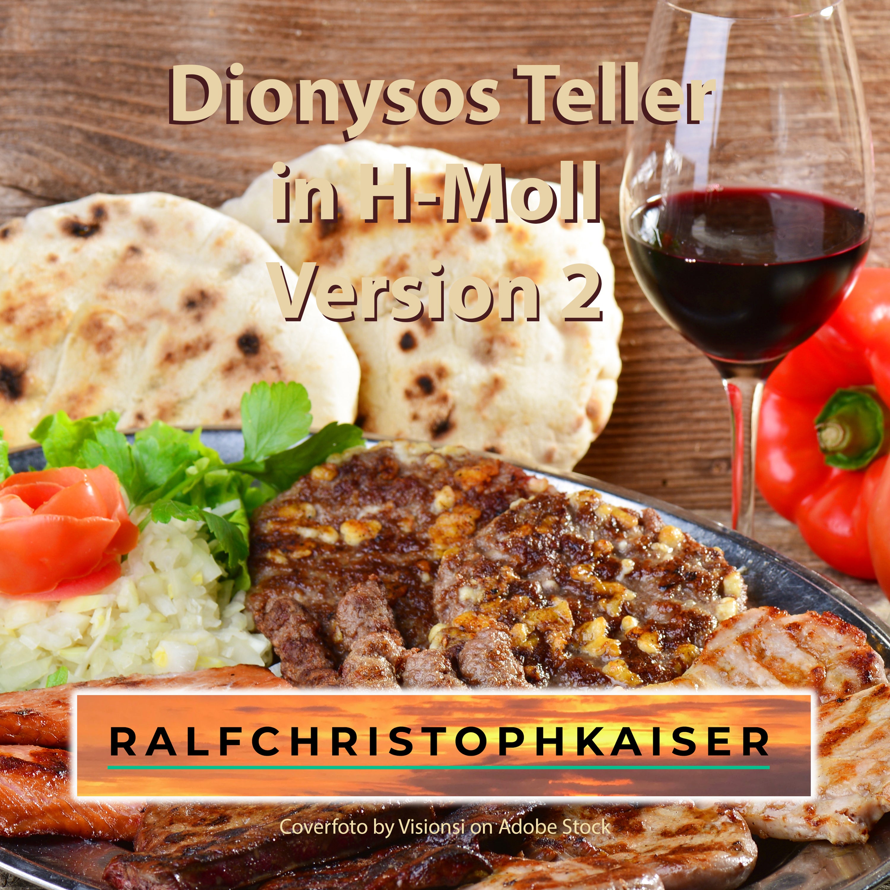 Dionysoss Teller in H-Moll Version 2 by Ralf Christoph Kaiser Full Score Full Orchestra Leadsheet and Parts - ralfchristophkaiser.com Musik und Noten