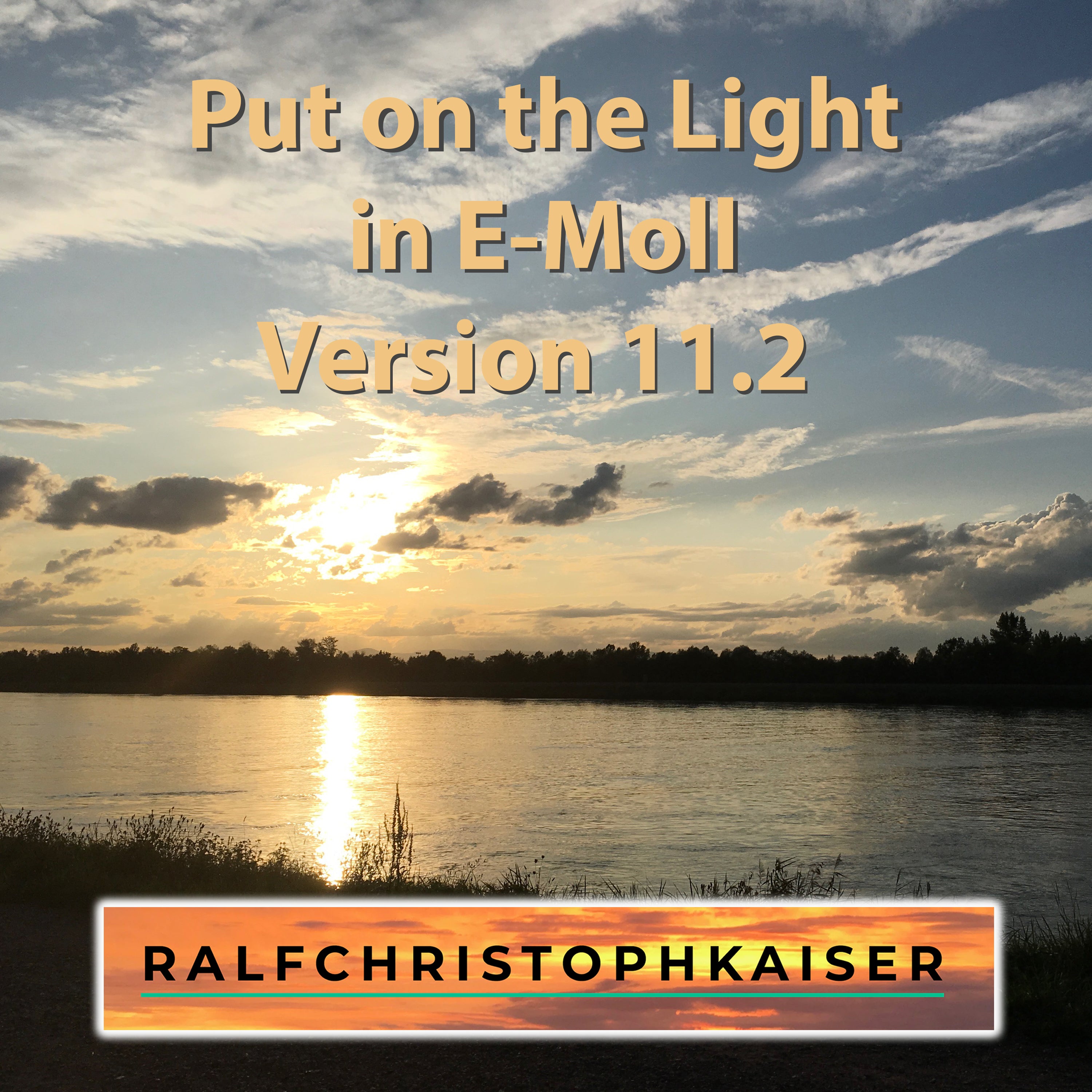 Put on the Light in classical version 11.2 with full orchestra in E-minor by Ralf Christoph Kaiser HD Sound wav file download - ralfchristophkaiser.com Musik und Noten