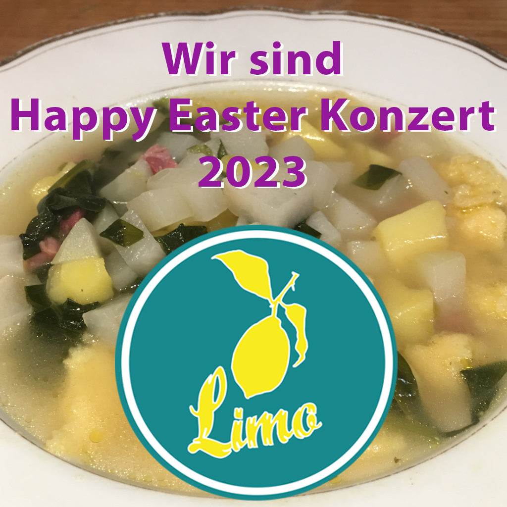 Wir sind - Happy Easter Konzert von Limoband live aus Munzingen vom 06.04.2023 HD Sound und mp3 und Lyrics und Cover der 5 Songs